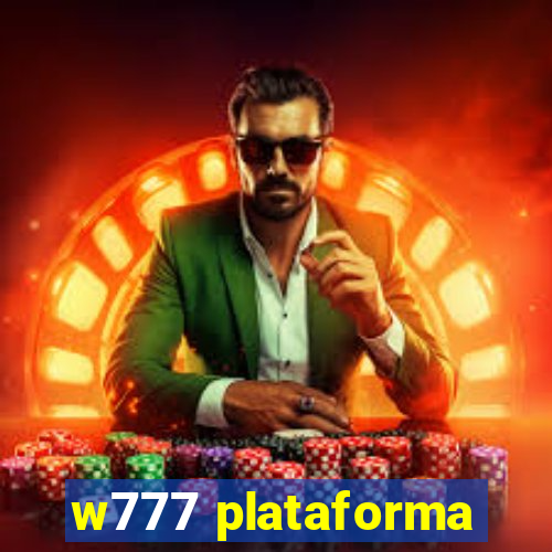 w777 plataforma